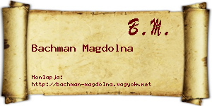 Bachman Magdolna névjegykártya